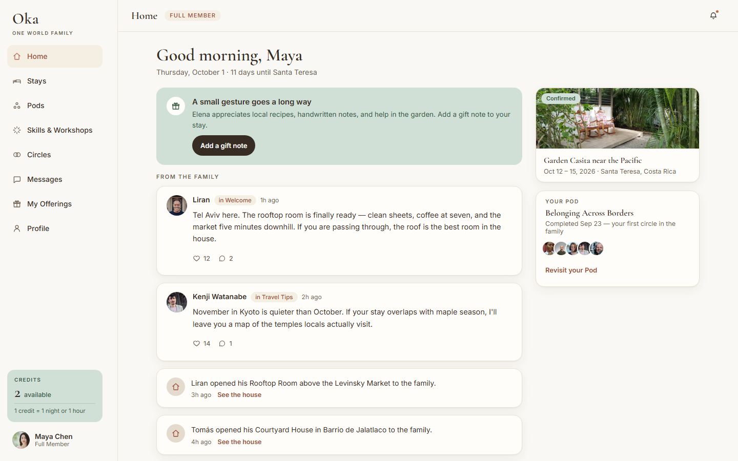 The Oka member home — credit balance, upcoming stay, gift nudge and the community feed